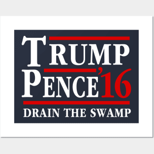 Trump Pence Drain The Swamp Posters and Art